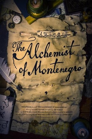 The Alchemist of Montenegro