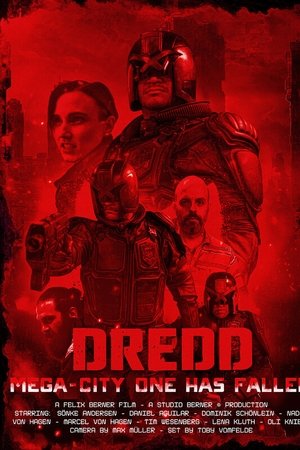 DREDD: Mega-City One Has Fallen