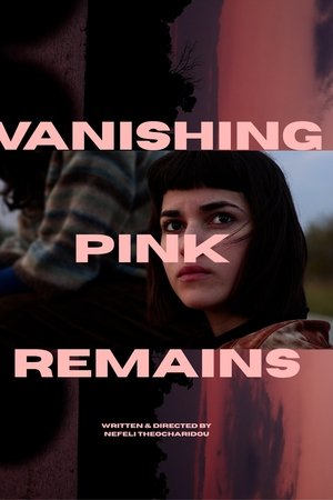 Vanishing Pink Remains