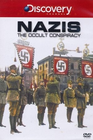 Nazis: The Occult Conspiracy