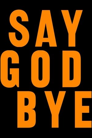 Say God Bye