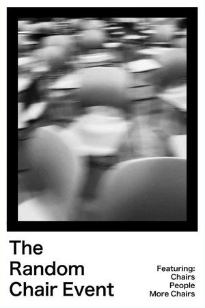 The Random Chair Event
