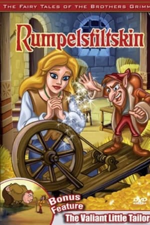 The Fairy Tales of the Brothers Grimm: Rumpelstiltskin / The Valiant Little Tailor