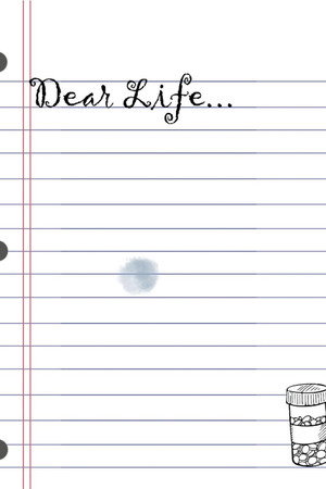 Dear Life...