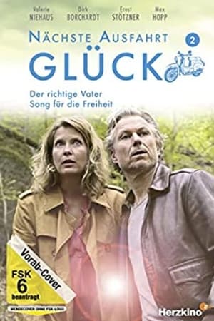 Nächste Ausfahrt Glück - Der richtige Vater