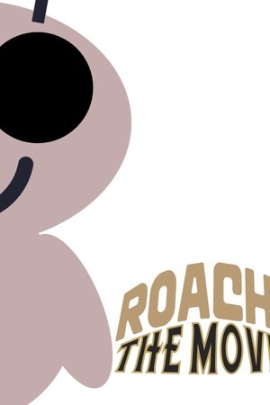 Roachy The Movie