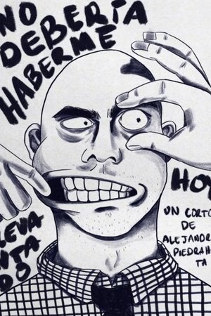 No Deberia Haberme Levantado Hoy