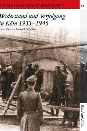 Widerstand und Verfolgung in Köln 1933-1945