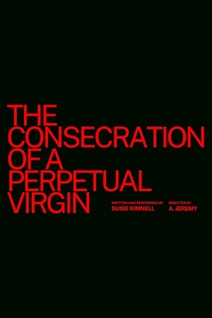 The Consecration of a Perpetual Virgin