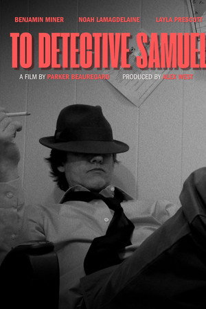 To Detective Samuel