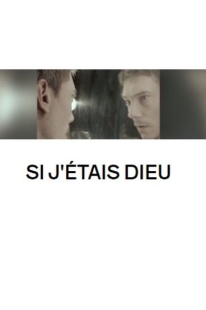 Si j'étais Dieu