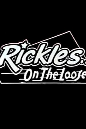 Rickles... On the Loose