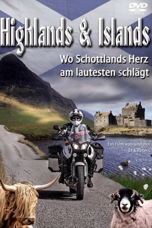 Highlands & Islands – Wo Schottlands Herz am lautesten schlägt