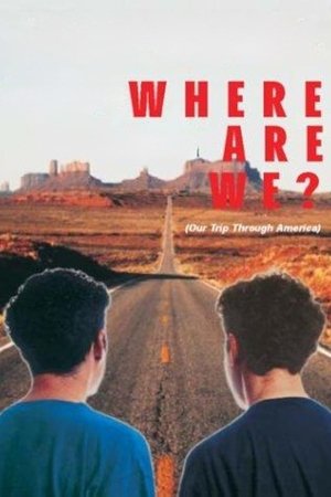 Where Are We? Our Trip Through America