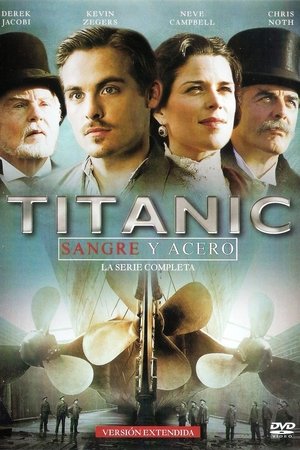 Titanic - Sangre y acero