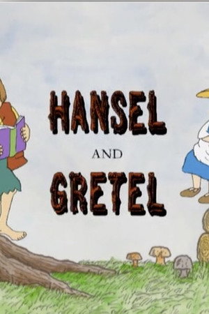Hansel and Gretel