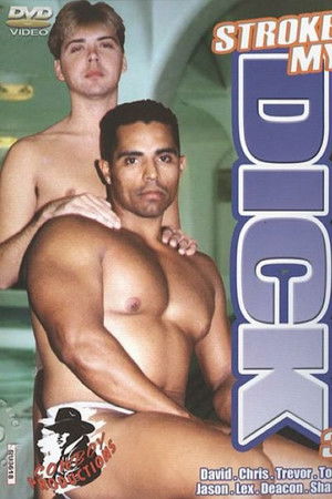Stroke My Dick 3