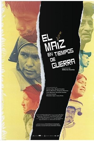 El Maíz en Tiempos de Guerra