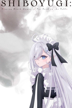 SHIBOYUGI: Playing Death Games to Put Food on the Table