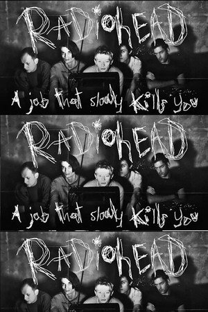 RADIOHEAD: A Job That Slowly Kills You