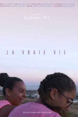 La vraie vie