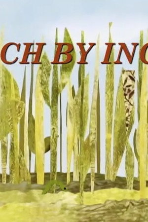 Inch by Inch
