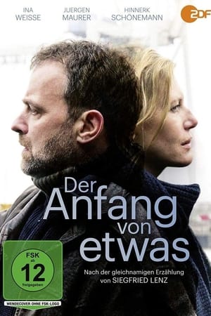 Der Anfang von etwas