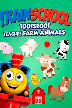 Train School: TootSkoot Teaches Farm Animals