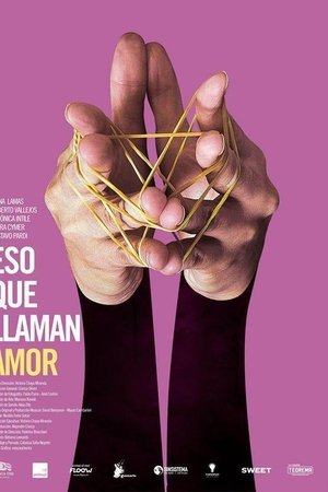 Eso que llaman amor