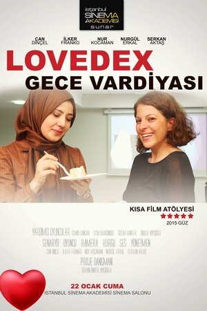 Lovedex Gece Vardiyasi