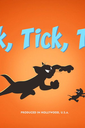 Tick, Tick, Tick