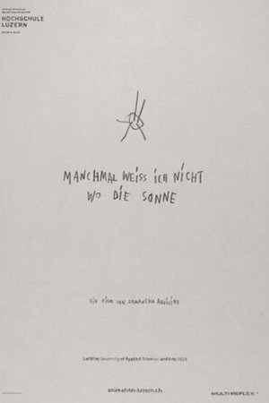 Manchmal weiss ich nicht wo die Sonne