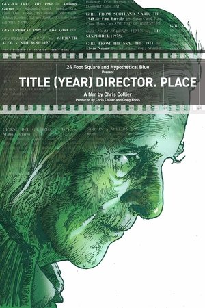 Title (Year) Director. Place