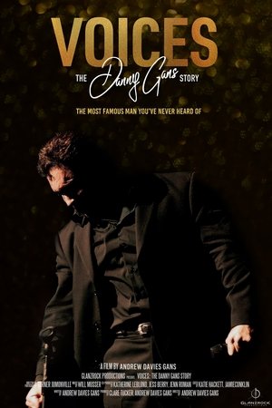 VOICES: The Danny Gans Story