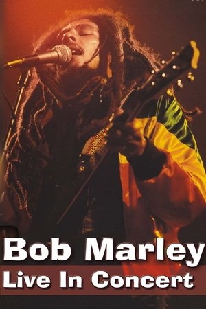 Bob Marley - Live in Concert