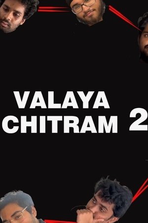 Valaya Chitram 2