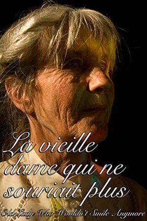 La vieille dame qui ne souriait plus