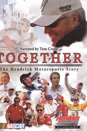 Together: The Hendrick Motorsports Story