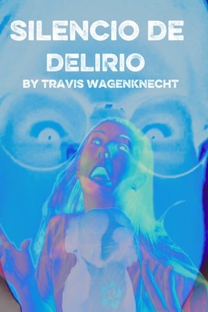 Silencio De Delirio