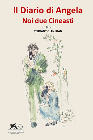 I diari di Angela - Noi due cineasti. Capitolo I