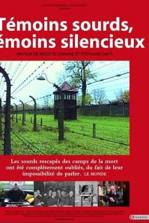 Témoins sourds, témoins silencieux