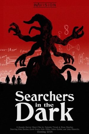 Searchers in the Dark