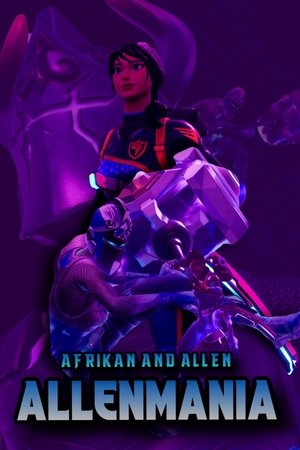 Afrikan and Allen: Allenmania