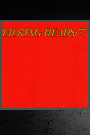 Talking Heads: 77