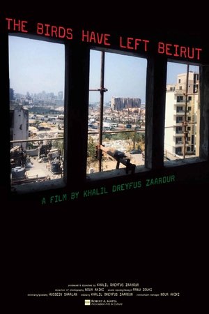 The Birds Have Left Beirut