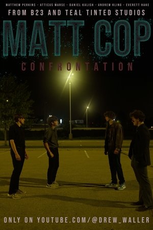 Matt Cop: Confrontation