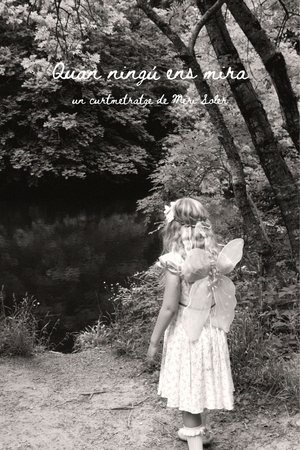 Quan ningú ens mira