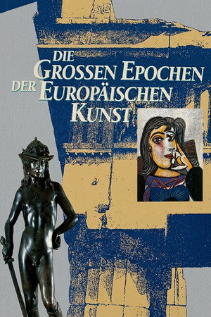 Die großen Epochen der Europäischen Kunst