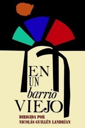 En un barrio viejo