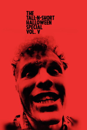 The Tall-N-Short Halloween Special - Vol. V